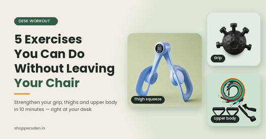 Desk Workout: 5 Exercises You Can Do Without Leaving Your Chair use all 3 product in this image