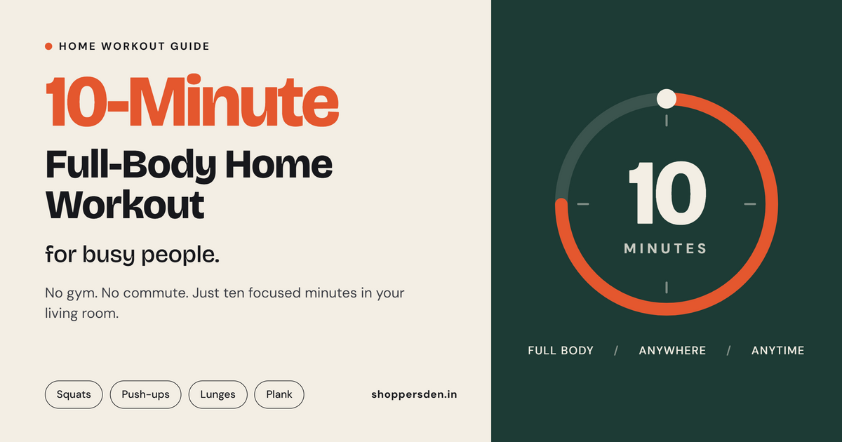 10-Minute Full-Body Home Workout for Busy People